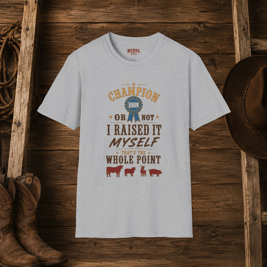 Champion or Not Adult Size T-Shirt