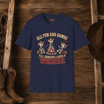 Fun & Games Till Someone Loses A Weiner   Adult Size T-Shirt