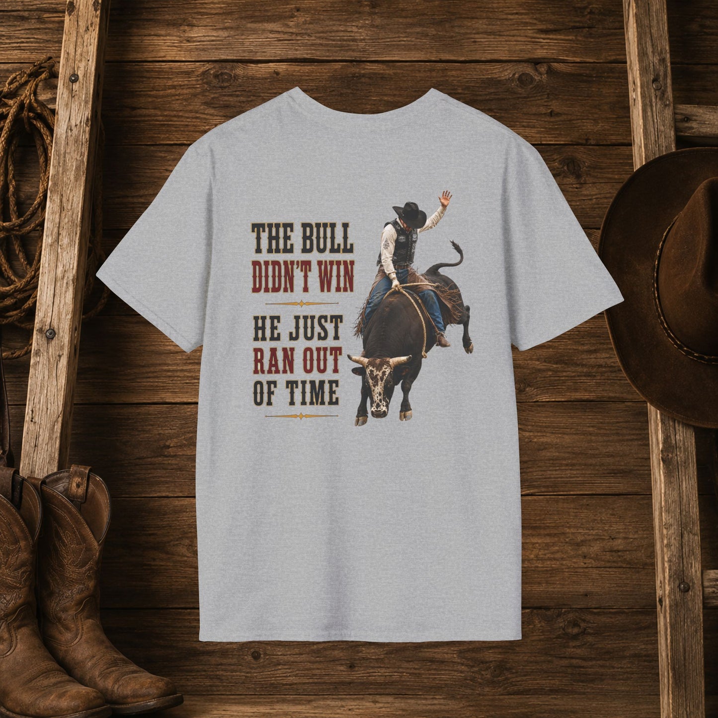 Bull Ran Out of Time (Back)  Adult T-Shirt