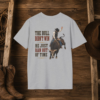 Bull Ran Out of Time (Back)  Adult T-Shirt