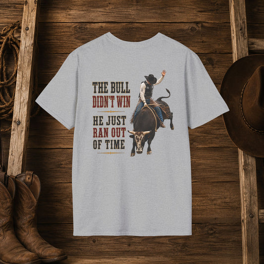 Bull Ran Out of Time (Back)  Adult T-Shirt   ***20% Off At Checkout!***