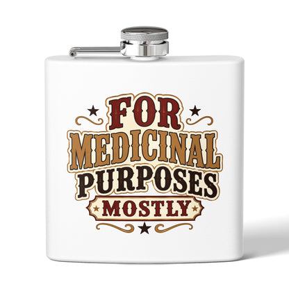 Medicinal Purposes   Stainless Steel Flask, 6oz