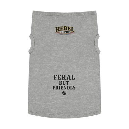 Feral But Friendly  Pet Tank Top