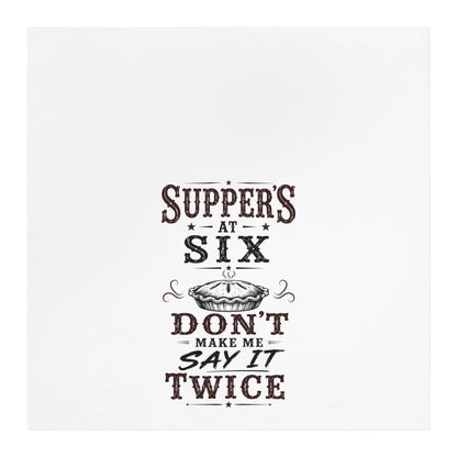 Supper's At 6  Kitchen Tea Towel