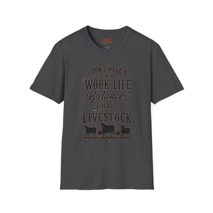 Livestock Work Life Balance   Adult Size T-Shirt