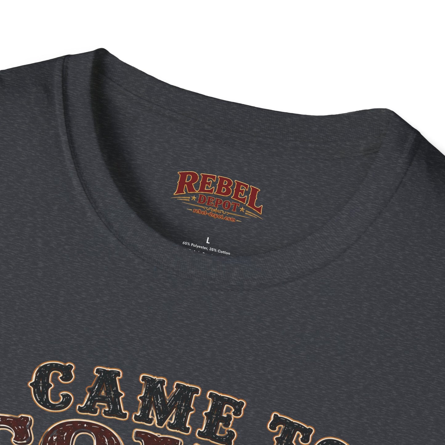 Came To Town for Supply's  Adult Size T-Shirt