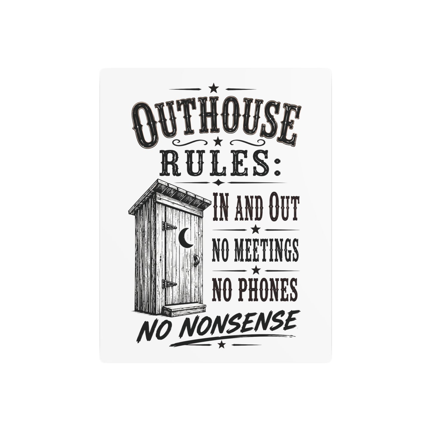 Outhouse Rules  Metal Art Sign