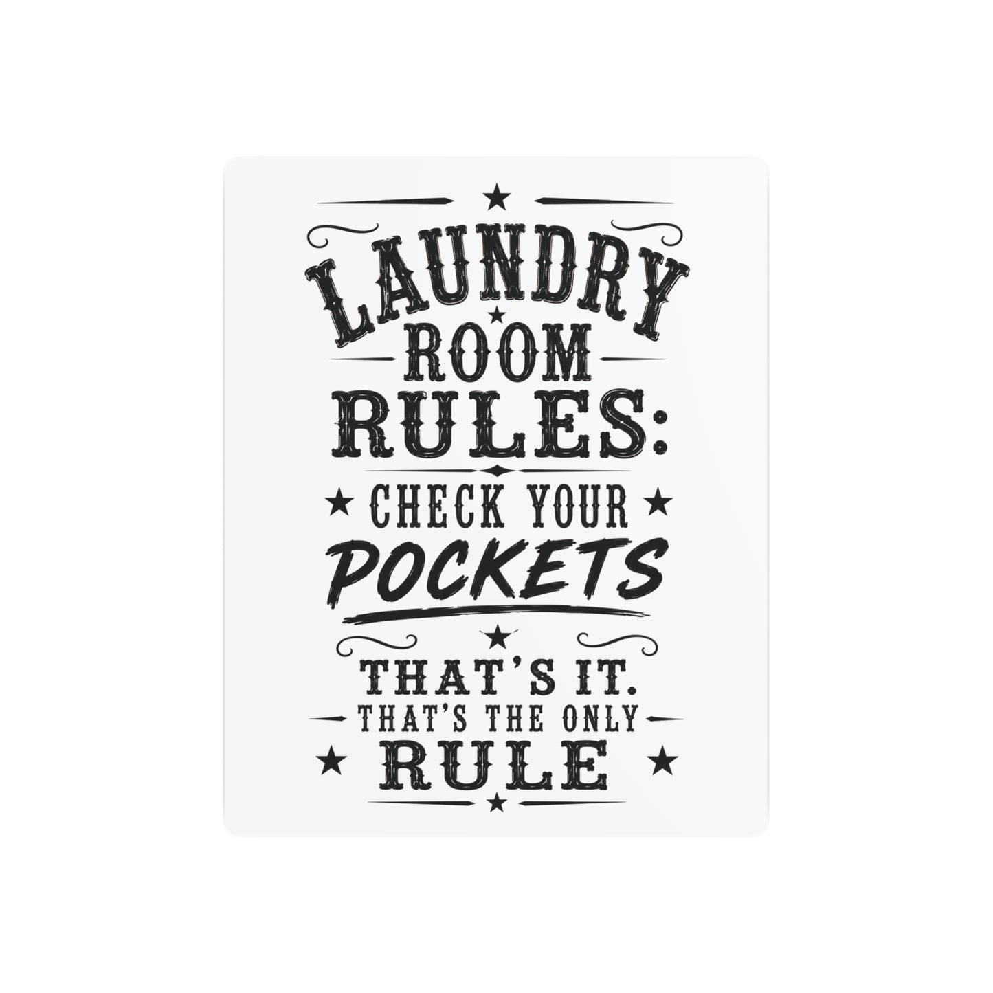Laundry Room Rules  Metal Art Sign