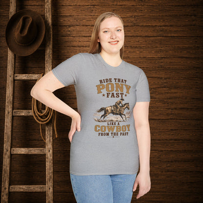 Ride That Pony Fast   Adult T-Shirt
