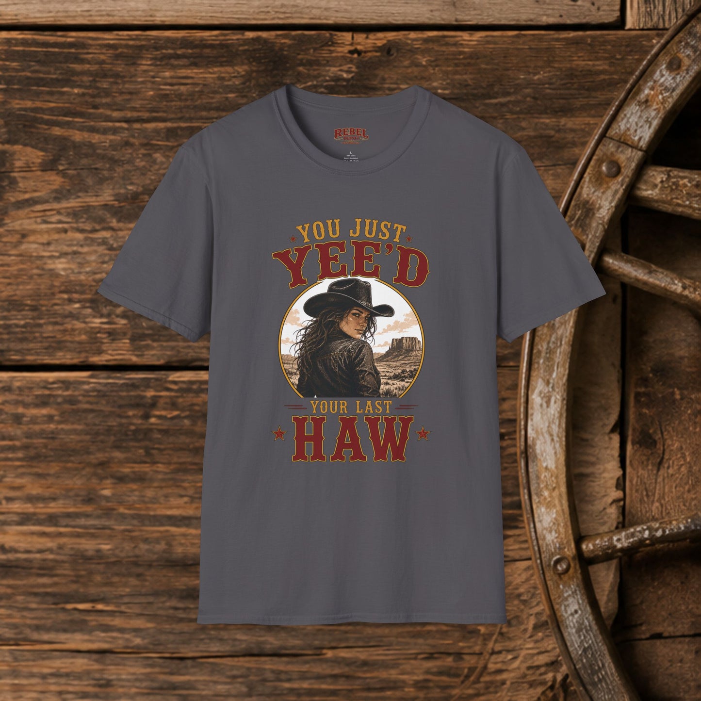 Yee'd Your Last Haw  Adult T-Shirt