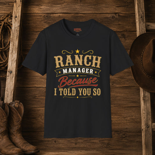 Ranch Manager  Adult Size T-Shirt