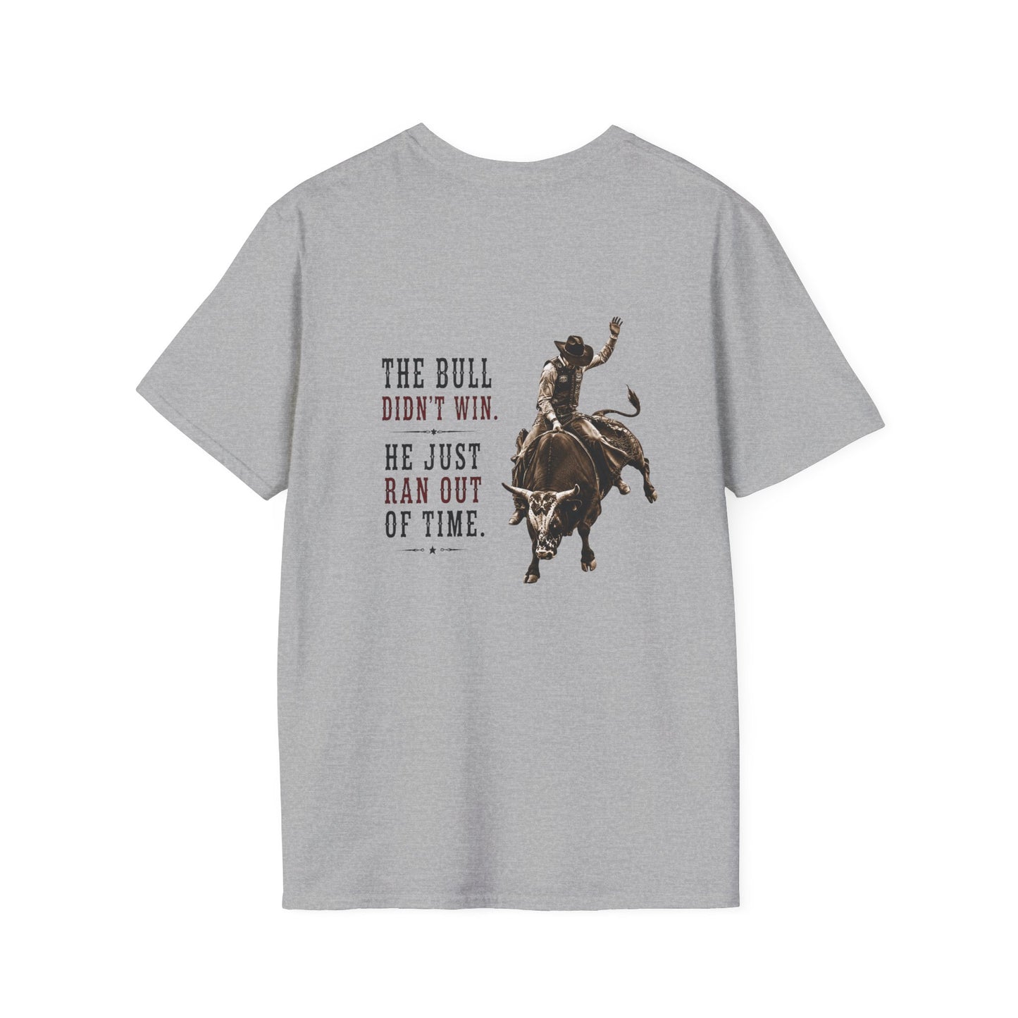 Bull Ran Out of Time (Back)  T-Shirt