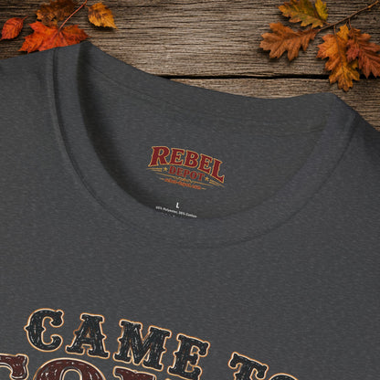 Came To Town for Supply's  Adult Size T-Shirt