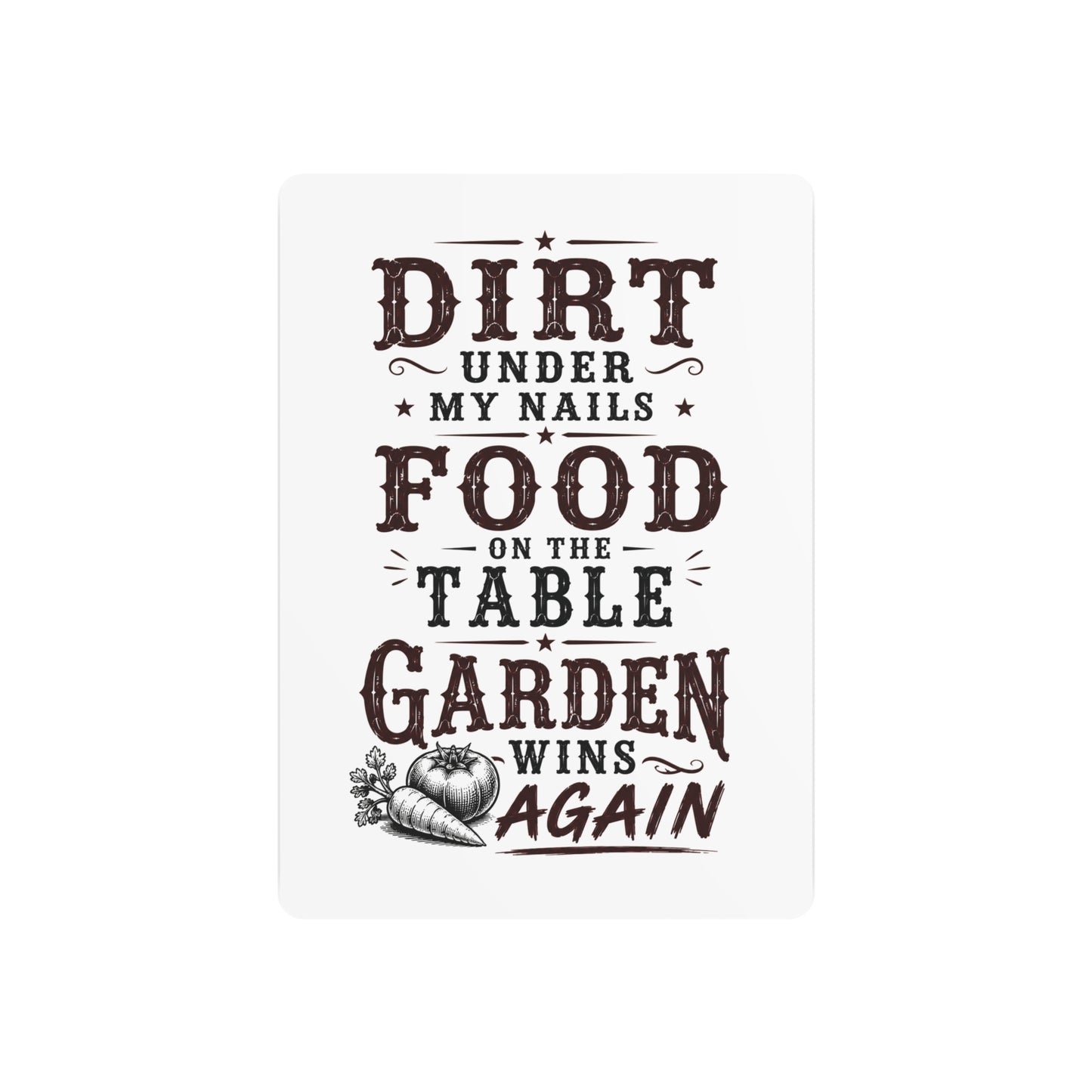 Garden Win  Metal Art Sign