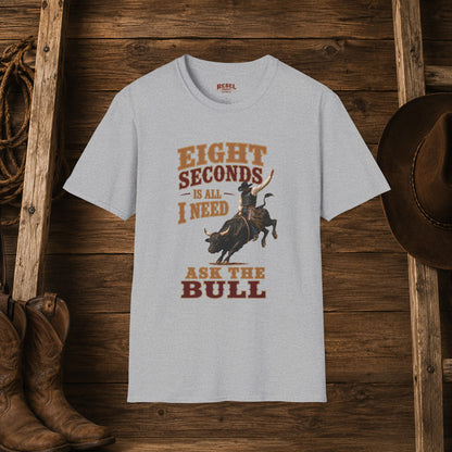 8 Seconds Bullrider  Adult T-Shirt