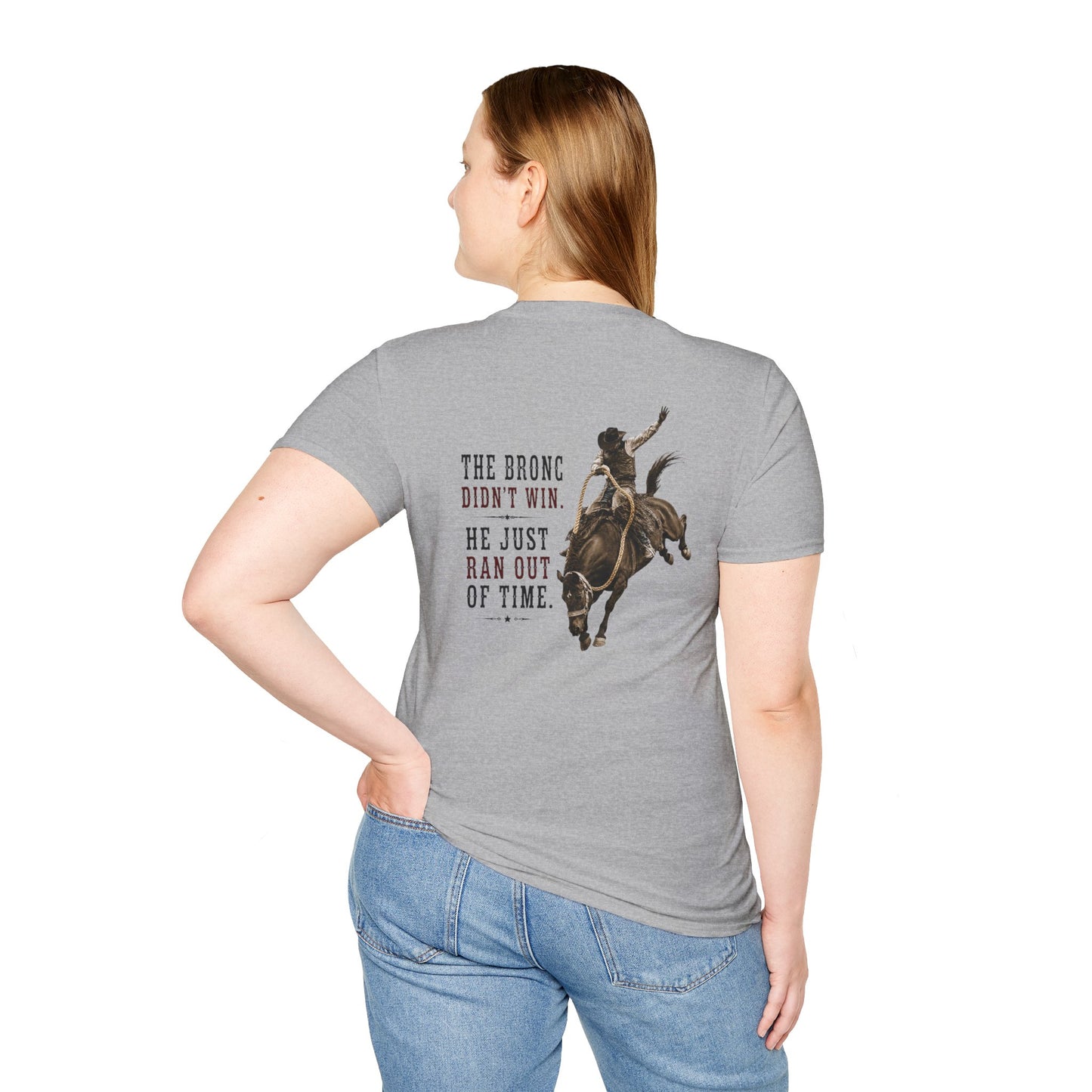 Bronc Ran Out of Time  (Back)  T-Shirt