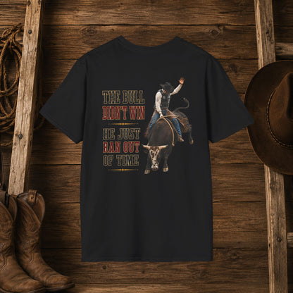 Bull Ran Out of Time (Back)  Adult T-Shirt