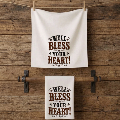 Bless Your Heart   Kitchen Tea Towel