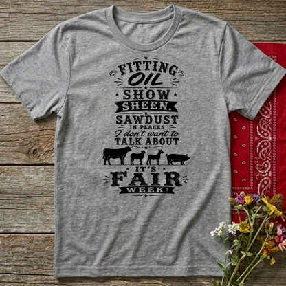 It's Fair Week  Adult Size T-Shirt