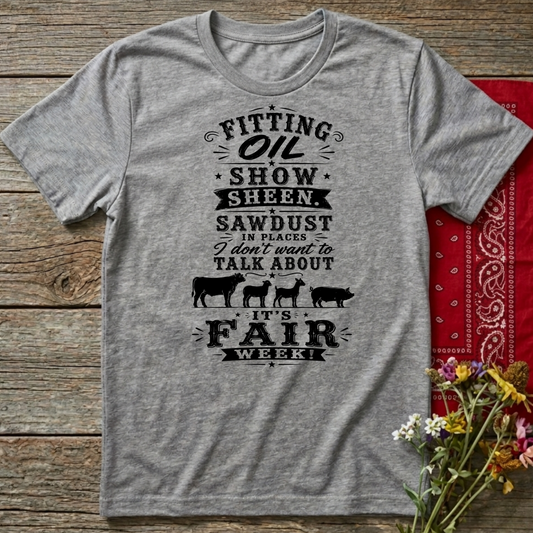 It's Fair Week  Adult Size T-Shirt