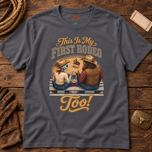My First Rodeo Too   Adult Size T-Shirt