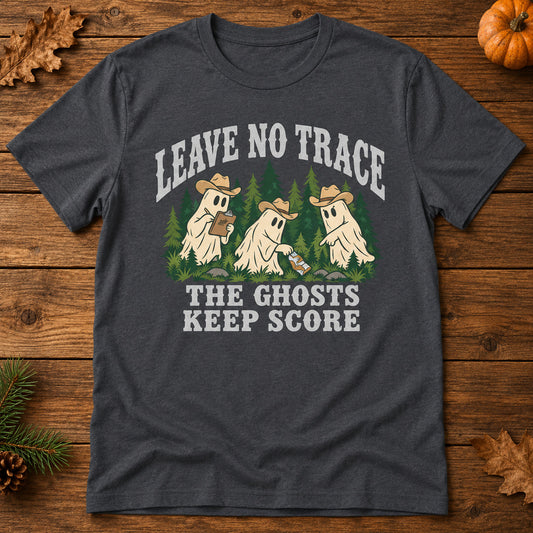 Leave No Trace Ghosts   Adult Size T-Shirt
