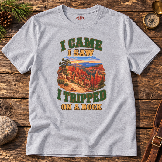 Came Saw Tripped On A Rock  Adult Size T-Shirt